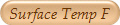 Surface Temp F